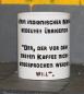 Preview: Weiße Tasse mit Spruch "MEIN INDIANISCHER NAME BEDEUTET"