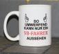Preview: Weiße Tasse mit Spruch"SO UMWERFEND KAN NUR EIN ................ AUSSEHEN"