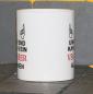 Preview: Weiße Tasse mit Spruch"SO UMWERFEND KAN NUR EIN ................ AUSSEHEN"