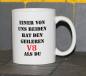 Preview: Weiße Tasse mit Spruch Weiße Tasse mit Spruch "EINER VON UNS BEIDEN HAT DEN GEILEREN V8 ALS DU"