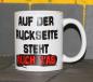 Preview: Weiße Tasse mit Spruch "AUF DER RÜCKSEITE STEHT AUCH WAS"
