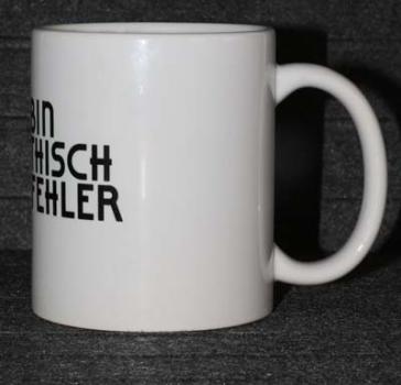 Weiße Tasse mit Spruch"ICH BIN SYMPATISCH DU FICKFEHLER"