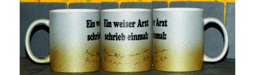 Weiße Tasse mit Spruch "EIN WEISER ARZT SCHRIEB MAL"