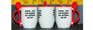 Weiße Tasse mit Spruch "EINER VON UNS BEIDEN IST KLÜGER ALS DU!"
