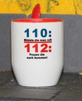 Weiße Tasse mit Spruch Weiße Tasse mit Spruch "Mädels die man ruft, Frauen die auch kommen"
