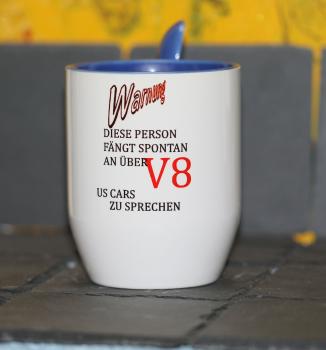 Weiße Tasse mit Spruch Weiße Tasse mit Spruch "WARNUNG, DIESE PERSON FÄNGT SPONTAN AN ÜBER V8 US CARS ZU SPRECHEN