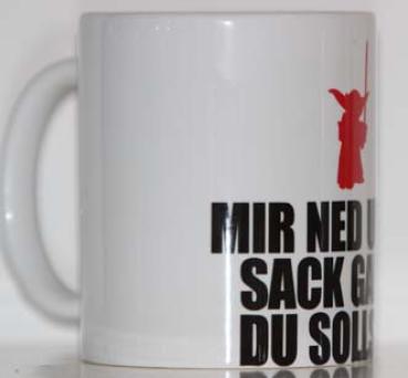 Weiße Tasse mit Spruch YODA" MIR NED UFF DA SACK GANGA DU SOLSCHT!"