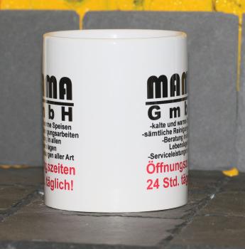 Weiße Tasse mit Spruch  "MAMA GmbH"