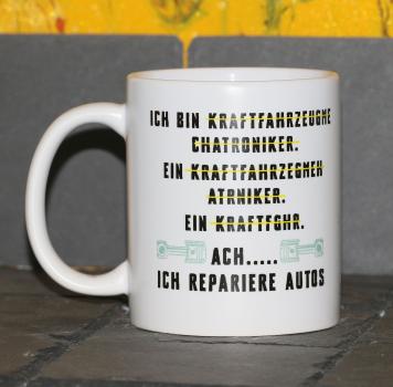 Weiße Tasse mit Spruch "ICH REPARIERE AUTOS"