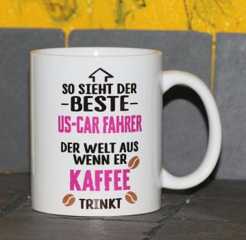 Weiße Tasse mit Spruch "SO SIEHT DER BESTE US-CAR FAHRER DER WELT AUS"