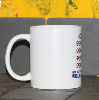 Weiße Tasse mit Spruch Polizist "ACH EGAL ICH DARF MIT BLAULICHT FAHREN"