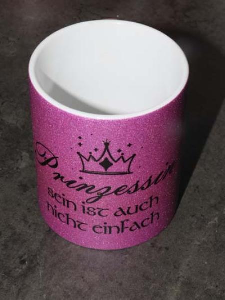 Weiße Tasse mit Spruch  "PRINZESSIN sein ist auch nicht einfach"