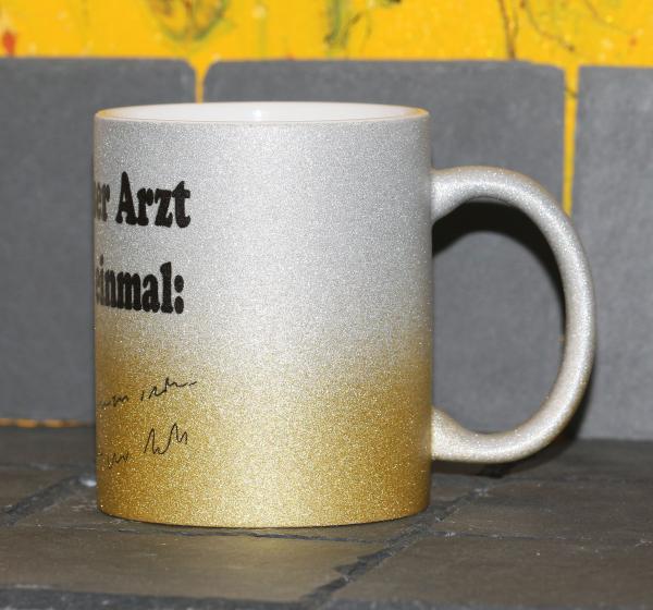 Weiße Tasse mit Spruch  "EIN WEISER ARZT SCHRIEB MAL"