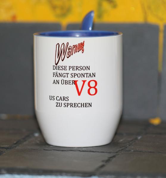 Weiße Tasse mit Spruch Weiße Tasse mit Spruch "WARNUNG, DIESE PERSON FÄNGT SPONTAN AN ÜBER V8 US CARS ZU SPRECHEN