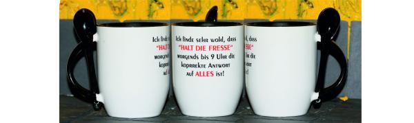 Weiße Tasse mit Spruch ""MORGEND VOR 9UHR EINFACH DIE FRESSE HALTEN"