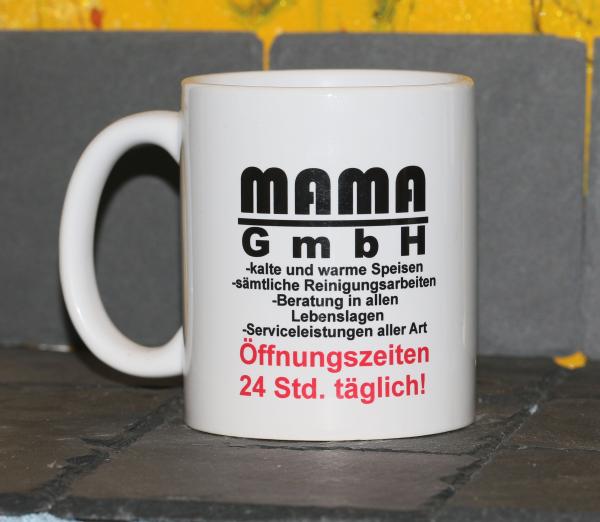 Weiße Tasse mit Spruch  "MAMA GmbH"