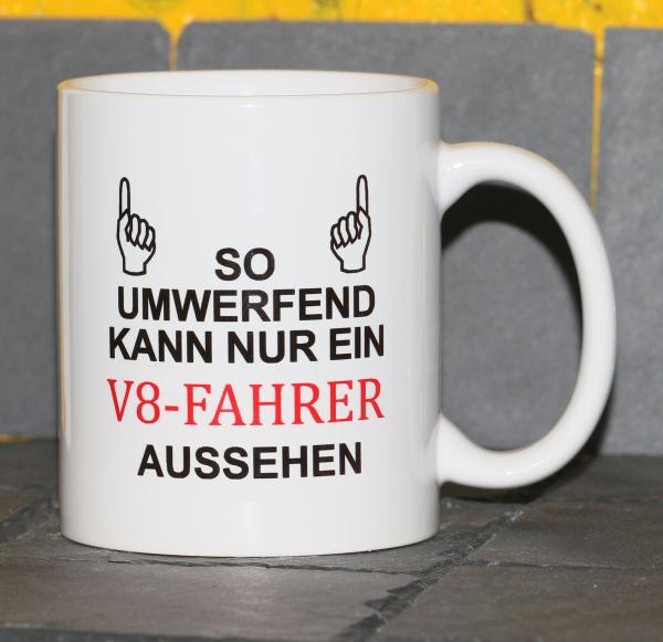 Weiße Tasse mit Spruch "SO UMWERFEND KAN NUR EIN ................ AUSSEHEN"