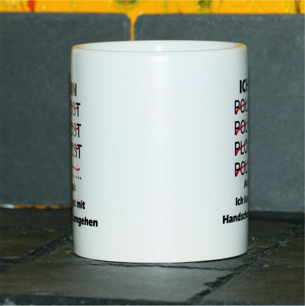 Weiße Tasse mit Spruch Polizist "ACH EGAL ICH KANN GUT MIT HANDSCHELLEN UMGEHEN"
