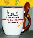 Weiße Tasse mit Spruch "SO UMWERFEND KAN NUR EIN ................ AUSSEHEN"