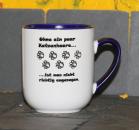 Weiße Tasse mit Spruch  