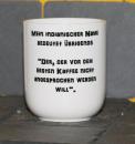 Weiße Tasse mit Spruch 